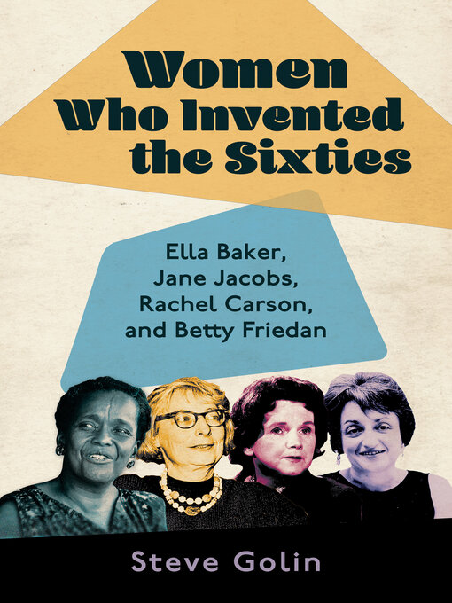 Cover image for Women Who Invented the Sixties